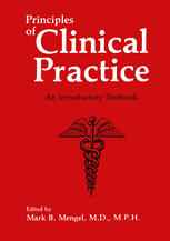 Principles of Clinical Practice: An Introductory Textbook