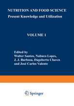 Nutrition and Food Science: Present Knowledge and Utilization: Volume 1 Food and Nutrition Policies and Programs