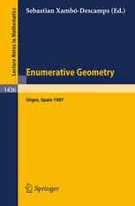 Enumerative Geometry: Proceedings of a Conference held in Sitges, Spain, June 1–6, 1987