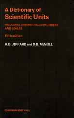 A Dictionary of Scientific Units: Including dimensionless numbers and scales
