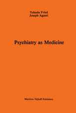 Psychiatry as Medicine: Contemporary Psychotherapies