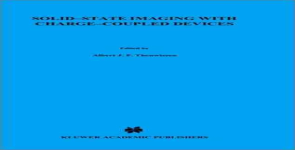 Solid-State Imaging with Charge-Coupled Devices (Solid-State Science and Technology Library)