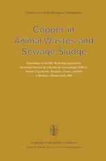 Copper in Animal Wastes and Sewage Sludge: Proceedings of the EEC Workshop organised by the Institut National de la Recherche Agronomique (INRA), Stat