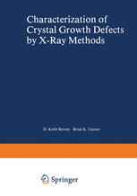 Characterization of Crystal Growth Defects by X-Ray Methods