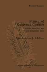 Manual of Cultivated Conifers: Hardy in the Cold- and Warm-Temperate Zone