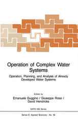 Operation of Complex Water Systems: Operation, Planning and Analysis of Already Developed Water Systems