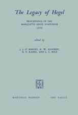 The Legacy of Hegel: Proceedings of the Marquette Hegel Symposium 1970