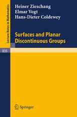 Surfaces and Planar Discontinuous Groups: Revised and Expanded Translation Translated from the German by J. Stillwell