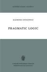 Pragmatic Logic