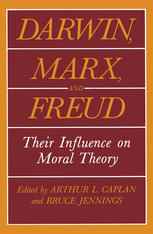 Darwin, Marx and Freud: Their Influence on Moral Theory