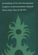 Photosynthesis, two centuries after its discovery by Joseph Priestley: Proceedings of the IInd International Congress on Photosynthesis Research Stres