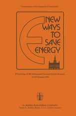 New Ways to Save Energy: Proceedings of the International Seminar held in Brussels, 23–25 October 1979