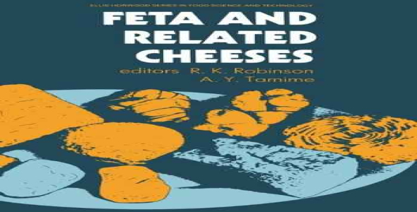 Feta and Related Cheeses: Ellis Horwood Series in Food Science and Technology (Ellis Horwood series in food science & technology)