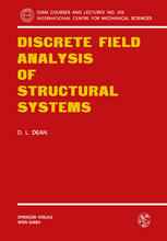 Discrete Field Analysis of Structural Systems