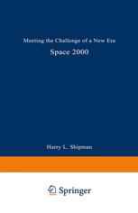 Space 2000: Meeting the Challenge of a New Era