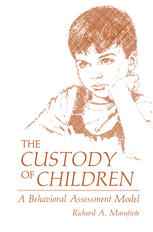The Custody of Children: A Behavioral Assessment Model