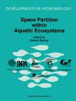 Space Partition within Aquatic Ecosystems: Proceedings of the Second International Congress of Limnology and Oceanography held in Evian, May 25–28, 19