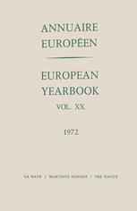 Annuaire Européen / European Year Book: Publié Sous Les Auspices du Conseil de L’europe / Published under the Auspices of the Council of Europe