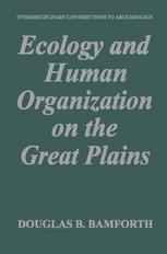 Ecology and Human Organization on the Great Plains