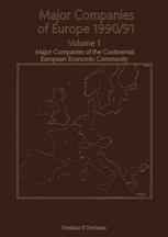 Major Companies of Europe 1990/91 Volume 1: Major Companies of the Continental European Economic Community
