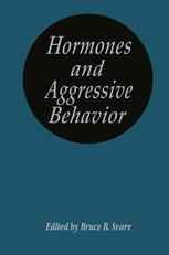 Hormones and Aggressive Behavior
