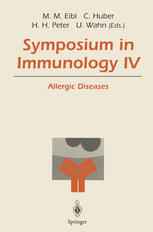 Symposium in Immunology IV: Allergic Diseases