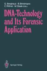 DNA — Technology and Its Forensic Application