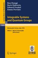 Integrable Systems and Quantum Groups: Lectures given at the 1st Session of the Centro Internazionale Matematico Estivo (C.I.M.E.) held in Montecatini