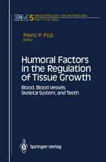 Humoral Factors in the Regulation of Tissue Growth: Blood, Blood Vessels, Skeletal System, and Teeth