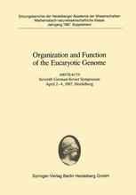 Organization and Function of the Eucaryotic Genome: Abstracts Seventh German-Soviet Symposium April 2–4, 1987, Heidelberg