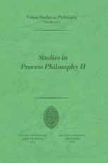 Studies in Process Philosophy II