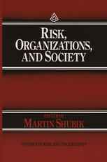 Risk, Organizations, and Society