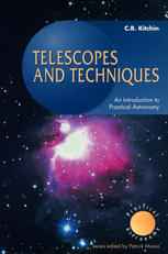 Telescopes and Techniques: An Introduction to Practical Astronomy