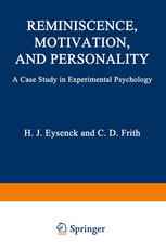 Reminiscence, Motivation, and Personality: A Case Study in Experimental Psychology