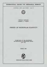 Theory of Micropolar Elasticity: Course Held at the Department for Mechanics of Deformable Bodies July 1970