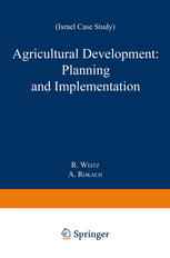 Agricultural Development: Planning and Implementation: Israel Case Study