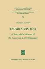 Cicero Scepticus: A Study of the Influence of the Academica in the Renaissance