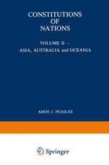 Constitutions of Nations: Volume II — Asia, Australia and Oceania