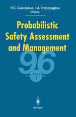 Probabilistic Safety Assessment and Management ’96: ESREL’96 — PSAM-III June 24–28 1996, Crete, Greece Volume 1