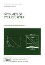 Dynamics of Star Clusters: Proceeding of the 113th Symposium of the International Astronomical Union, held in Princeton, New Jersey, U.S.A, 29 May – 1