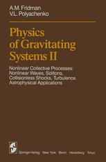 Physics of Gravitating Systems II: Nonlinear Collective Processes: Nonlinear Waves, Solitons, Collisionless Shocks, Turbulence. Astrophysical Applicat