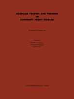 Exercise Testing and Training in Coronary Heart Disease