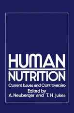 Human Nutrition: Current Issues and Controversies