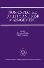 Non-Expected Utility and Risk Management: A Special Issue of the Geneva Papers on Risk and Insurance Theory