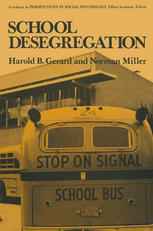 School Desegregation: A long-term study