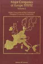 Major Companies of Europe 1991/1992: Volume 1 Major Companies of the Continental European Community