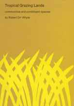 Tropical Grazing Lands: Communities and Constituent Species