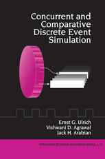 Concurrent and Comparative Discrete Event Simulation