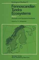 Fennoscandian Tundra Ecosystems: Part 2 Animals and Systems Analysis