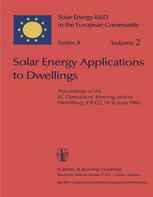 Solar Energy Applications to Dwellings: Proceedings of the EC Contractors’ Meeting held in Meersburg (F.R.G.), 14–16 June 1982